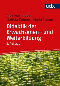 Cover-Bild zum Titel 'Didaktik der Erwachsenen- und Weiterbildung' von 'Aiga von Hippel, Claudia Kulmus, Maria Stimm'