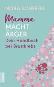 Cover-Bild zum Titel 'Mamma macht Ärger' von 'Nora Scheffel'