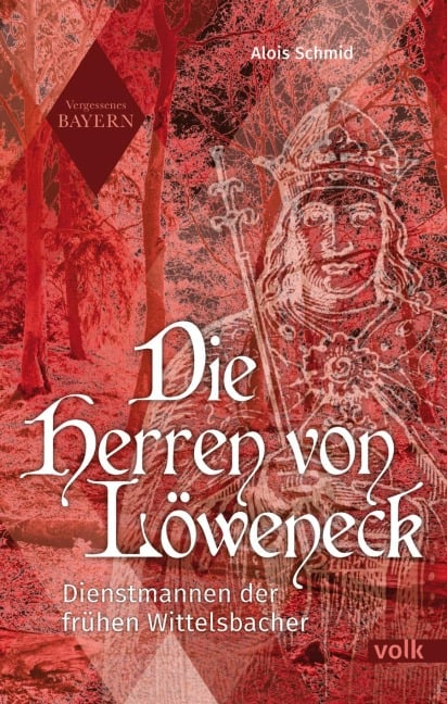 Die Herren von Löweneck - Alois Schmid