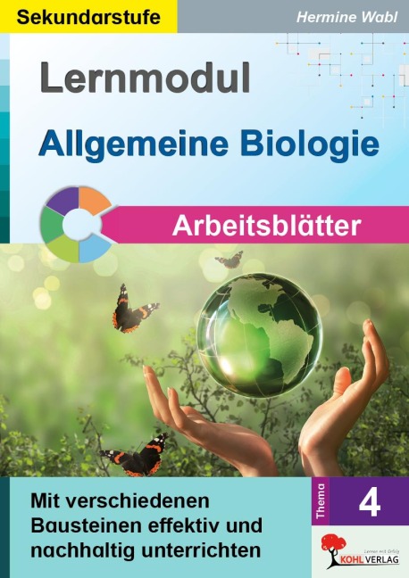 Lernmodul 4: Allgemeine Biologie / Arbeitsblätter - Hermine Wabl