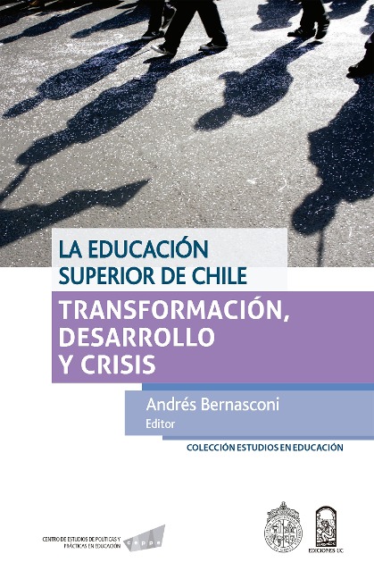 La educación superior de Chile - Andrés Bernasconi