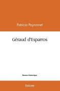 Cover-Bild zum Titel 'Géraud d'Esparros' von 'Patricia Peyronnet'