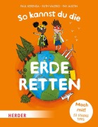 Cover-Bild zum Titel 'So kannst du die Erde retten' von 'Paul Kerensa, Ruth Valerio'