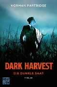 Cover-Bild zum Titel 'Dark Harvest' von 'Norman Partridge'