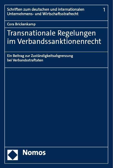 Transnationale Regelungen im Verbandssanktionenrecht - Cora Brickenkamp