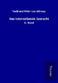 Cover-Bild zum Titel 'Das internationale Seerecht' von 'Ferdinand Ritter Von Attlmayr'