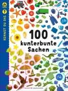 Cover-Bild zum Titel 'Kennst du das? 100 kunterbunte Sachen' von ''