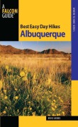 Cover-Bild zum Titel 'Best Easy Day Hikes Albuquerque' von 'Bruce Grubbs'