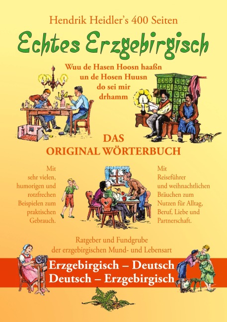 Echtes Erzgebirgisch, Wuu de Hasen Hoosn haasn - Hendrik Heidler