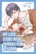 Cover-Bild zum Titel 'My Love Story with Yamada-kun at Lv999, Vol. 3' von 'Mashiro'