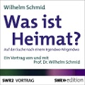 Cover-Bild zum Titel 'Was ist Heimat?' von 'Wilhelm Schmid'