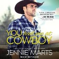 Cover-Bild zum Titel 'You Had Me at Cowboy' von 'Jennie Marts'