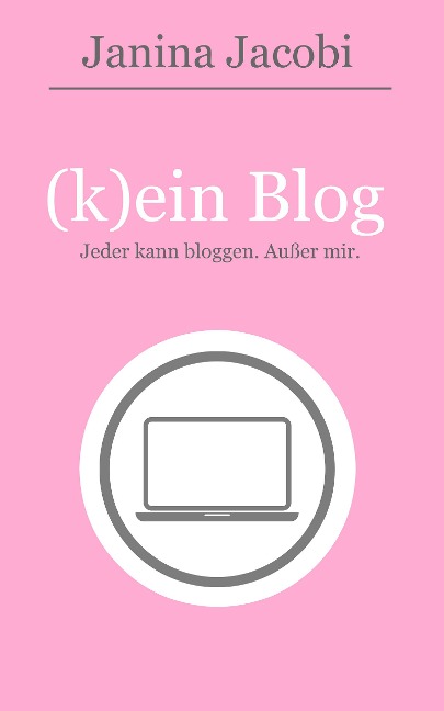 (k)ein Blog - Janina Jacobi