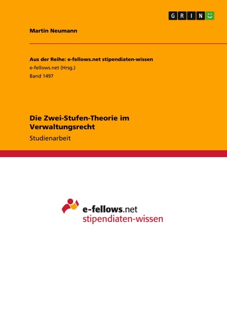 Die Zwei-Stufen-Theorie im Verwaltungsrecht - Martin Neumann