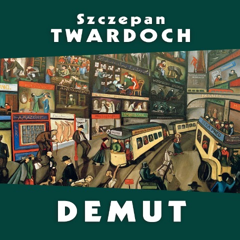 Demut - Szczepan Twardoch