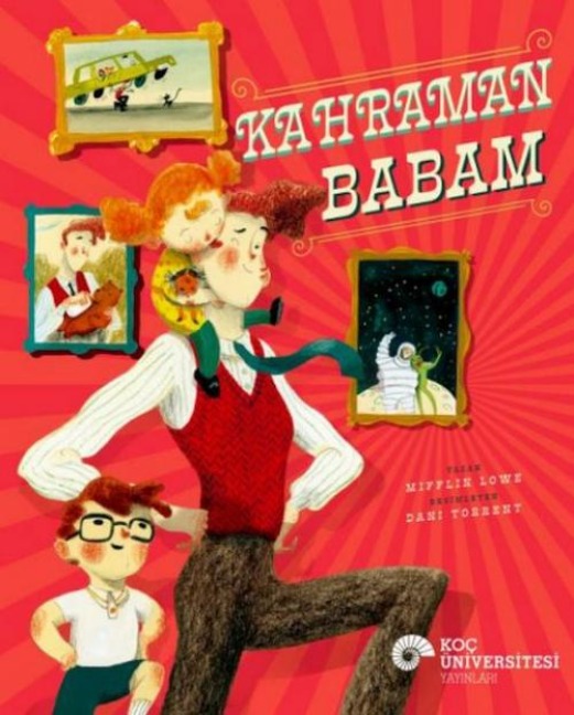Kahraman Babam - Mifflin Lowe