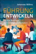 Cover-Bild zum Titel 'Führung entwickeln' von 'Johannes Willms'