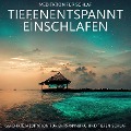 Cover-Bild zum Titel 'Tiefenentspannt Einschlafen - Meditation für Schlaf' von 'Raphael Kempermann, Chakratunes'
