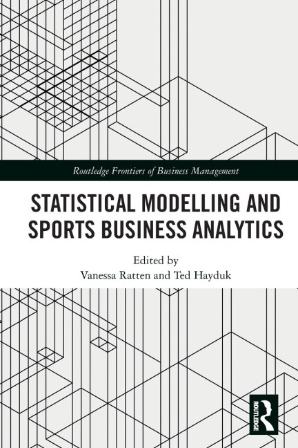 Statistical Modelling and Sports Business Analytics - 