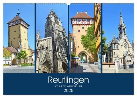 Reutlingen - Tor zur Schwäbischen Alb (Wandkalender 2025 DIN A2 quer), CALVENDO Monatskalender - Sascha Stoll