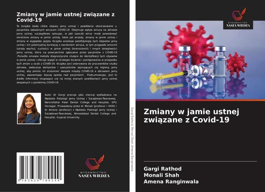 Zmiany w jamie ustnej zwi¿zane z Covid-19 - Gargi Rathod, Monali Shah, Amena Ranginwala