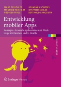 Cover-Bild zum Titel 'Entwicklung mobiler Apps' von 'Marc Schickler, Manfred Reichert, Berthold Langguth, Johannes Schobel, Winfried Schlee'