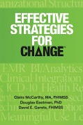 Cover-Bild zum Titel 'Effective Strategies for Change' von 'Claire McCarthy, Doug Eastman, Dave Garets'
