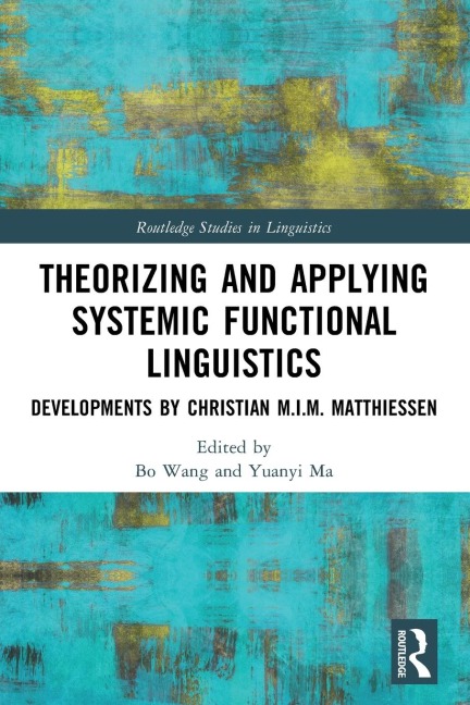 Theorizing and Applying Systemic Functional Linguistics - 
