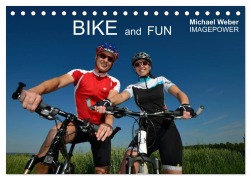 Cover-Bild zum Titel 'BIKE and FUN (Tischkalender 2026 DIN A5 quer), CALVENDO Monatskalender' von 'Michael Weber'