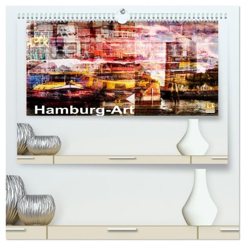 Hamburg-Art (hochwertiger Premium Wandkalender 2024 DIN A2 quer), Kunstdruck in Hochglanz - Karsten Jordan