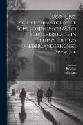 Cover-Bild zum Titel 'Vor- Und Frühreformatorische Schulordnungen Und Schulverträge in Deutscher Und Niederländerischer Sprache' von 'Johannes Müller'