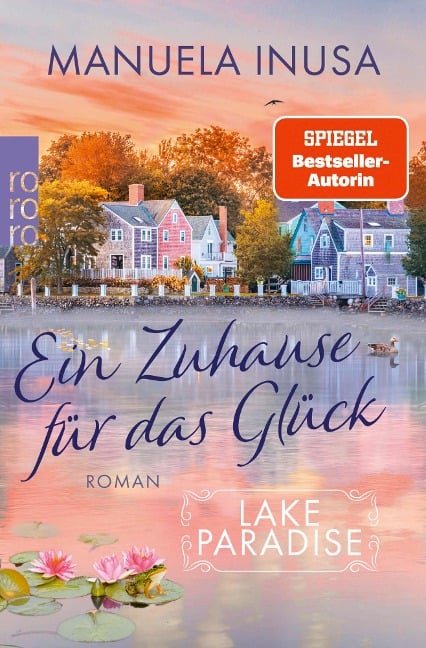 Lake Paradise - Ein Zuhause für das Glück - Manuela Inusa