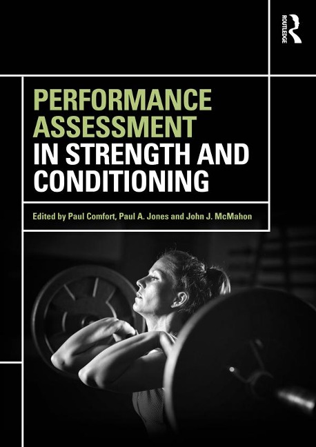 Performance Assessment in Strength and Conditioning - 