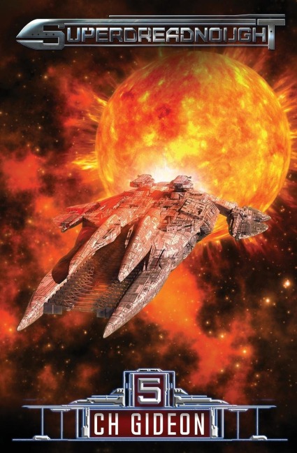 Superdreadnought 5 - Craig Martelle, Michael Anderle