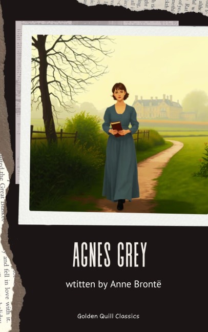 Agnes Grey - Anne Brontë