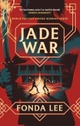 Cover-Bild zum Titel 'Jade War' von 'Fonda Lee'