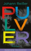 Cover-Bild zum Titel 'Pulver' von 'Johann Reißer'