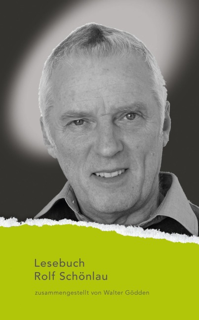 Rolf Schönlau Lesebuch - Rolf Schönlau