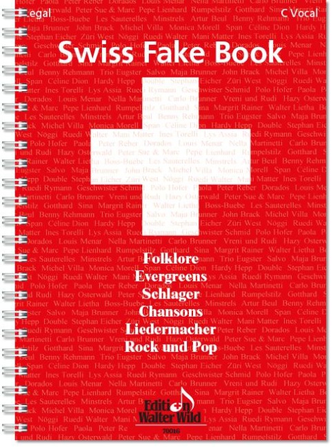 Swiss Fake Book - 100 bekannte Melodien - 