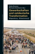 Cover-Bild zum Titel 'Gewerkschaften und ostdeutsche Transformation' von ''