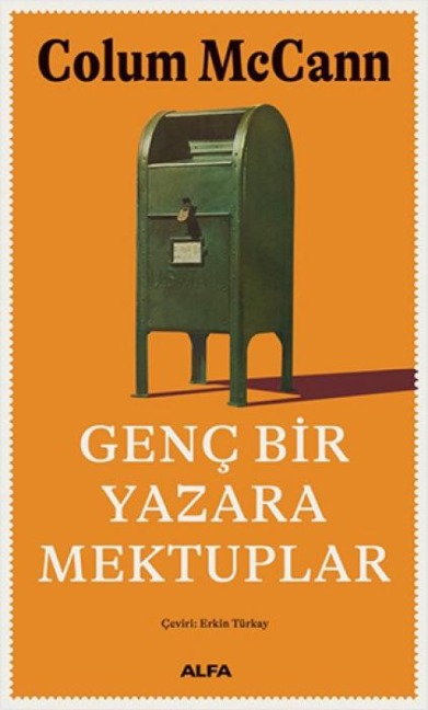 Genc Bir Yazara Mektuplar - Colum Mccann