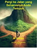 Cover-Bild zum Titel 'Pergi ke Jalan yang Seharusnya Anda Tempuh (Seri Kehidupan Kristen, #6)' von 'Al Danks'