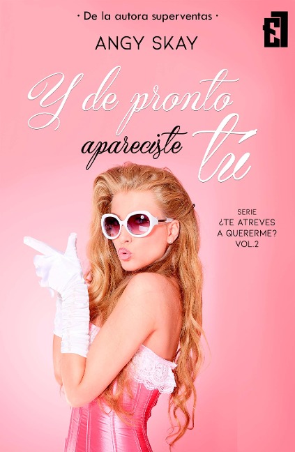 Y de pronto apareciste tú - Angy Skay