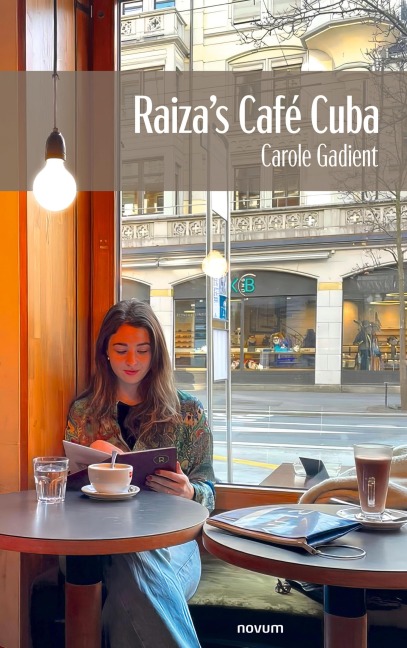 Raiza's Café Cuba - Carole Gadient