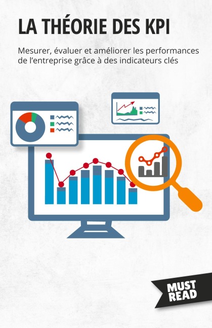 La théorie des KPI - Peter Lanore