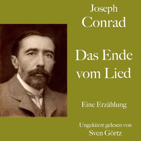 Joseph Conrad: Das Ende vom Lied - Joseph Conrad