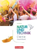 Natur und Technik - Chemie - Ausgabe A Gesamtband - Schülerbuch - Barbara Barheine, Martin Einsiedel, Anita Gutmann, Carsten Kuck, Christine Kummer