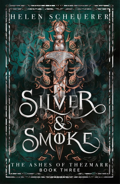 Silver & Smoke - Helen Scheuerer