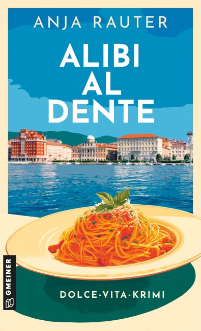 Alibi al dente - Anja Rauter