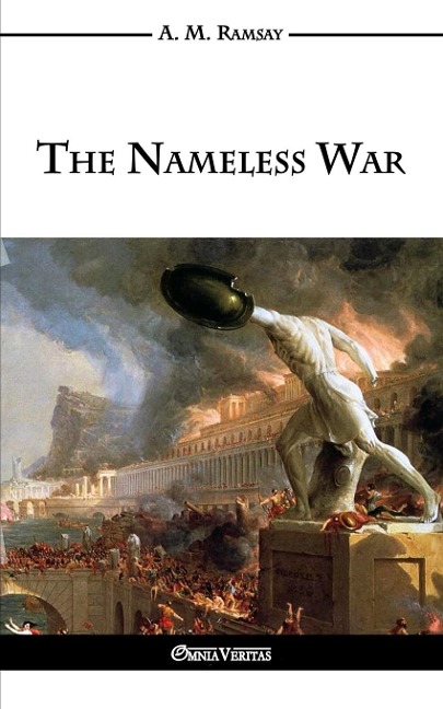 The Nameless War - Archibald Maule Ramsay